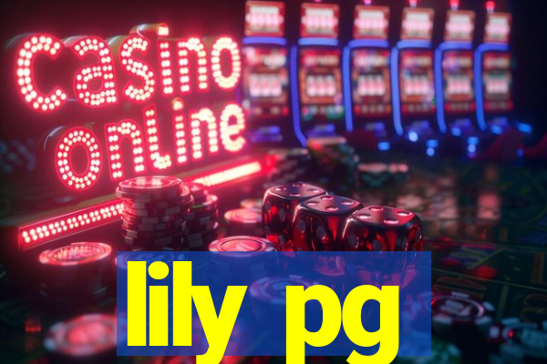 lily pg-bet